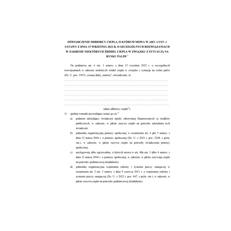 Oświadczenie odbiorcy ciepła (art. 6 ust. 1 ustawy z dn.15.09.22) o szczególnych rozwiąz. w zakresie niektórych źródeł ciepła
